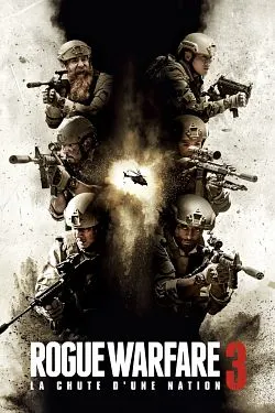 poster Rogue Warfare 3 : La chute d'une nation