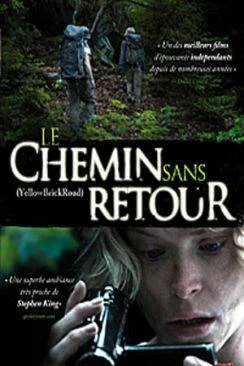 poster Le Chemin sans retour (YellowBrickRoad)