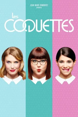 poster film Spectacle - Les Coquettes