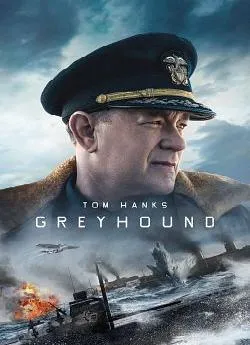 poster film USS Greyhound - La bataille de l'Atlantique