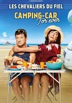 poster film Les Chevaliers Du Fiel - Camping Car Forever