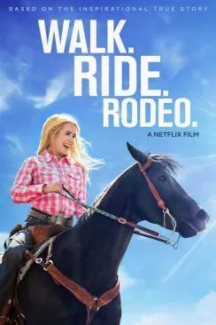 poster film Courage et rodéo (Walk. Ride. Rodeo.)