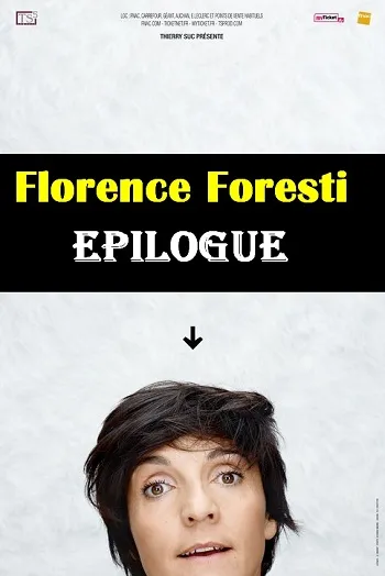 poster film Spectacle - Florence Foresti : Epilogue