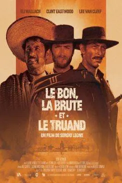poster film Le Bon, la brute et le truand (Il Buono, il brutto, il cattivo)