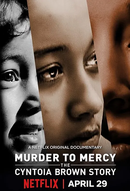 poster film Murder To Mercy: The Cyntoia Brown Story