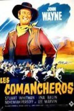 poster film Les Comancheros (The Comancheros)