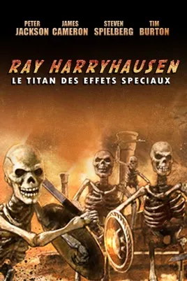 poster Ray Harryhausen - Le Titan des effets spéciaux (Ray Harryhausen : Special Effects Titan)