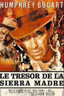 poster film Le Trésor de la Sierra Madre (The Treasure of the Sierra Madre)