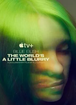 poster film Billie Eilish: The World's A Little Blurry