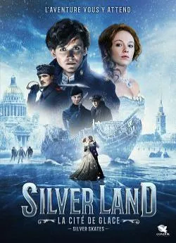 poster Silverland : la cité de glace