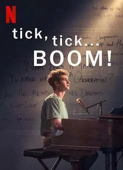 poster film Tick, Tick…Boom!