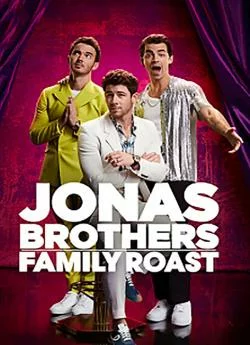 poster Jonas Brothers Family Roast (2021)