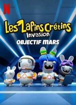 poster Les Lapins Crétins - Invasion : Objectif Mars