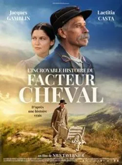 poster film L'Incroyable histoire du Facteur Cheval