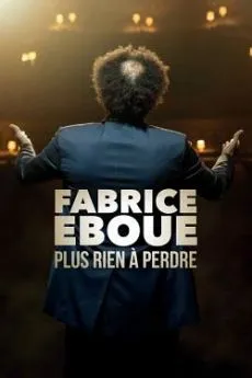 poster film Fabrice Eboué - Plus rien à  perdre