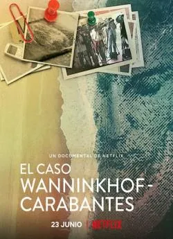 poster film Meurtres sur la Costa del Sol : l'Affaire Wanninkhof-Carabantes