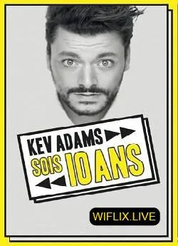 poster film Kev Adams - Sois 10 Ans : la derniaprèsre en direct