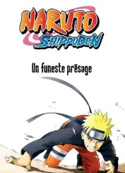 poster Naruto Shippuden : Un funeste présage
