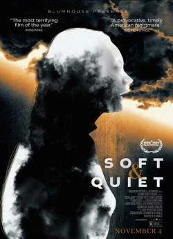 poster Soft and Quiet