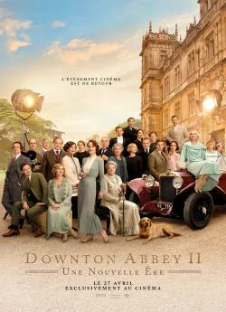 poster film Downton Abbey II : Une nouvelle aprèsre