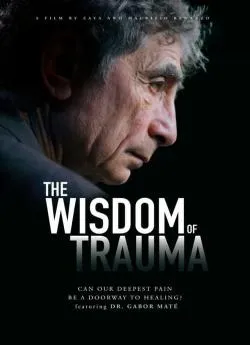 poster film The Wisdom of Trauma
