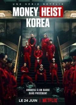 poster Money Heist: Korea - Saison 1