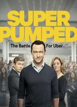 poster Super Pumped - Saison 1