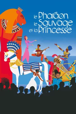 poster film Le Pharaon, le Sauvage et la Princesse