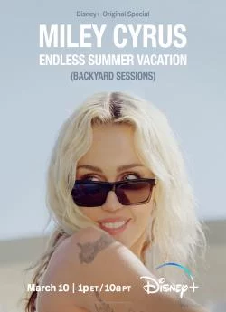 poster film Miley Cyrus - Endless Summer Vacation (Backyard Sessions)