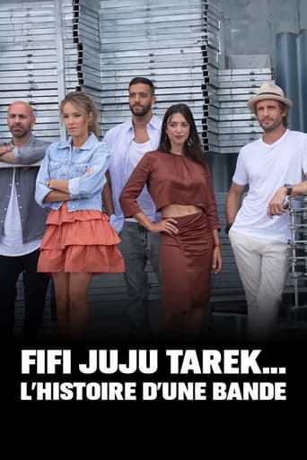 poster film Fifi, Juju, Tarek … L'histoire d'une bande